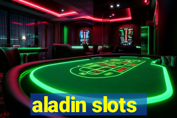 aladin slots